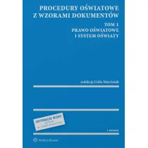 Procedury o�wiatowe z wzorami dokument�w. Tom 1