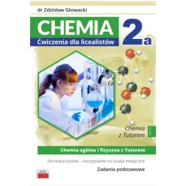 Chemia 2a. �wiczenia dla licealist�w. Zadania podstawowe
