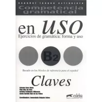 Competencia Gramatical en Uso B2 claves. Ejercicios de gramatica. �wiczenia gramatyczne do j�zyka hiszpa�skiego