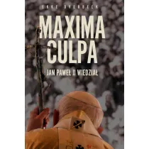 Maxima Culpa. Jan Pawe� II wiedzia�