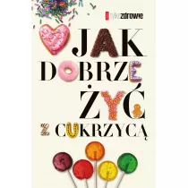 Jak dobrze y z cukrzyc