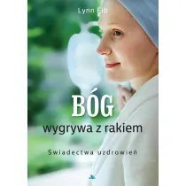 B�g wygrywa z rakiem. �wiadectwa uzdrowie�