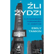 �li �ydzi. O �ydowskiej to�samo�ci w Ameryce