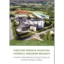 Publiczne wsparcie rolnictwa i rozwoju..