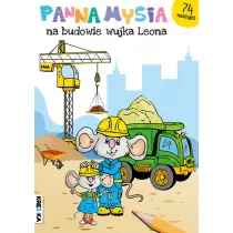 Panna Mysia na budowie wujka Leona