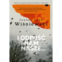 I odpu�� nam nasze...