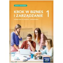 Krok w biznes i zarzdzanie 1. Podrcznik do biznesu i zarzdzania dla szkoy branowej I stopnia