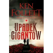 Upadek gigant�w. Trylogia Stulecie. Tom 1