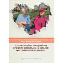 Poczucie obci��enia opiek� domow� opiekun�w nieformalnych w Niemczech podczas pandemii koronawirusa