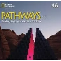 Pathways 3rd Edition 4. Reading, Writing, and Critical Thinking: Split Edition A with the Spark platform