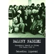 Balony nadziei. Powietrzny desant na Polsk�