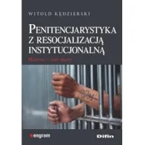 Penitencjarystyka z resocjalizacj� instytucjonaln�. Historia, stan obecny