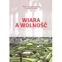 Wiara a wolno��