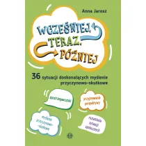 Wcze�niej teraz p�niej