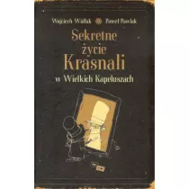 Sekretne ycie Krasnali w Wielkich Kapeluszach