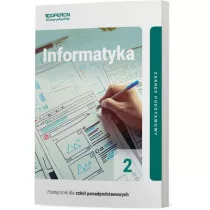 Informatyka 2. Zakres podstawowy. Podrcznik dla szk ponadpodstawowych