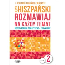 J�zyk hiszpa�ski Rozmawiaj na ka�dy temat 2
