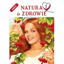 Natura to zdrowie 1