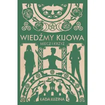 Miecz i krzy�. Wied�my Kijowa. Tom 1