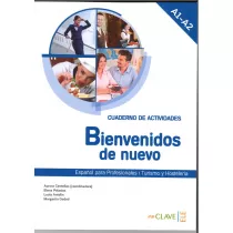 Bienvenidos de nuevo �wiczenia A1-A2 Espanol para Profesionales Turismo y Hosteleria