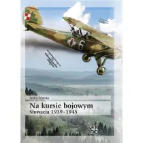 Na kursie bojowym s�owacja 1939-1945