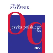 Wielki s�ownik j�zyka polskiego. Tom 3. O-Q