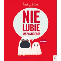 Nie lubi wszystkiego!