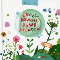 Zaczarowany ogr�d dziadka