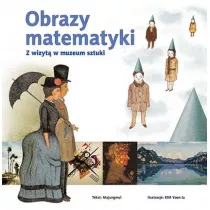 Obrazy matematyki. Z wizyt w muzeum sztuki