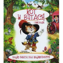 Bajki �wiata dla najm�odszych. Kot w butach i inne bajki