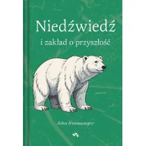 Nied�wied� i zak�ad o przysz�o��