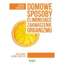 Domowe sposoby eliminujce zakwaszenie organizmu