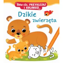 Dzikie zwierz�ta. Baw si�, przyklejaj i koloruj!