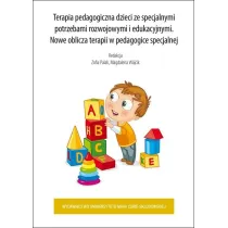 Terapia pedagogiczna dzieci ze specjalnymi potrzebami rozwojowymi i edukacyjnymi. Nowe oblicza terapii w pedagogice specjalnej