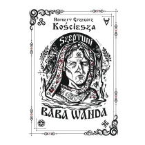Szeptuni. Baba Wanda (barwione brzegi)