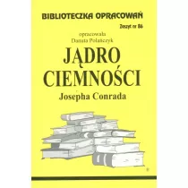 Jdro ciemnoci. Biblioteczka opracowa. Zeszyt nr 86