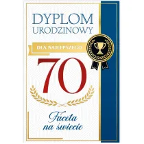 Karnet B6 70 Urodziny m�skie, dyplom dla najepszego faceta na �wiecie