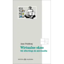 Wirtualne okno. Od Albertiego do microsoftu