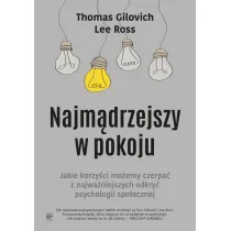 Najm�drzejszy w pokoju jaki korzy�ci mo�emy czerpa� z najwa�niejszych odkry� psychologii spo�ecznej