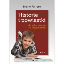 Historie i powiastki do wykorzystania w szkole i parafii