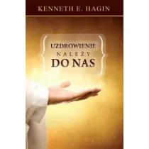 Uzdrowienie nale�y do nas