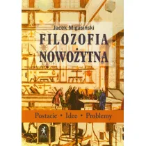 Filozofia nowo�ytna. Postacie, idee, problemy