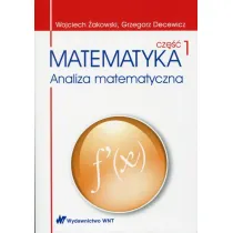 Matematyka. Cz�� 1. Analiza matematyczna
