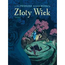 Z�oty wiek. Tom 1