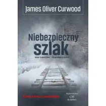Niebezpieczny szlak