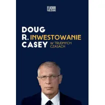 Inwestowanie w trudnych czasach
