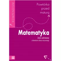 Matematyka. Powtrka przed matur