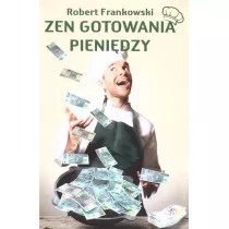 Zen gotowania pienidzy