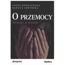 O przemocy. Rozmowy ze wstydem