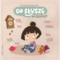Co s�ysz� w domu?